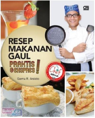 Cover Buku Aksi Masak Chef Remaja : Resep Makanan Gaul Praktis & Ekspres!