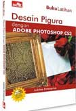 Cover Buku Buku Latihan Desain Pigura Dengan Photoshop CS3