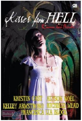 Cover Buku Ciuman dari Neraka - Kisses From Hell