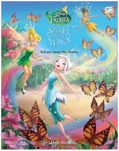 Cover Buku Disney Fairies : Rahasia Sayap Peri Kembar (The Movie Storybook)