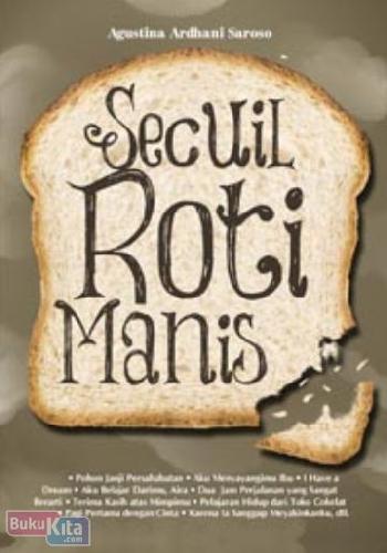 Cover Buku Secuil Roti Manis