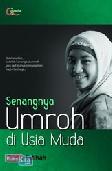 Cover Buku Senangnya Umroh di usia Muda