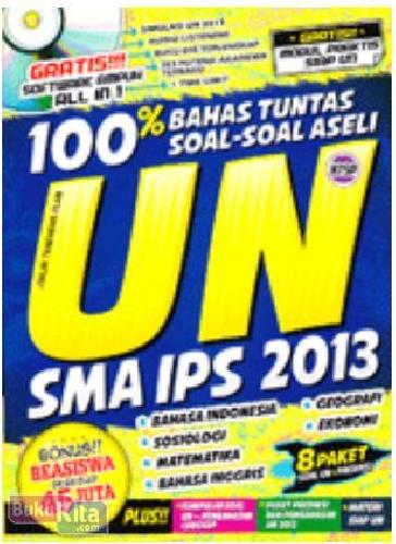 Cover Buku 100% Bahas Tuntas Soal-soal Aseli UN SMA IPS 2013