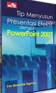Cover Buku Tip Menyusun Presentasi Efektif dengan PowerPoint 2007