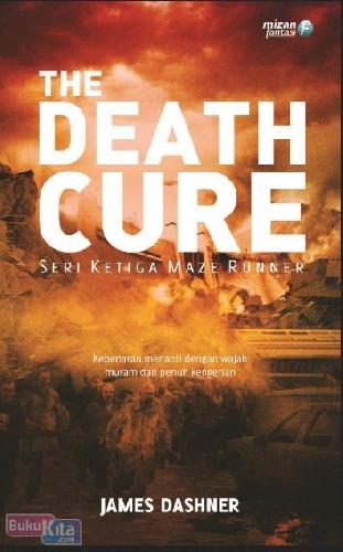 Cover Buku The Death Cure (seri Ketiga Maze Runner)