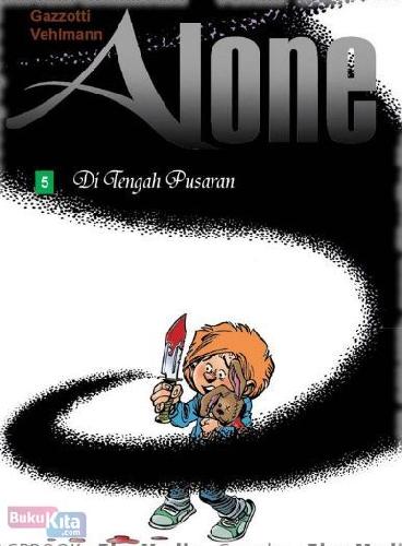 Cover Buku Alone 5- Di Tengah Pusaran: Lc
