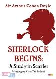 Sherlock Begins : A study in Scarlet