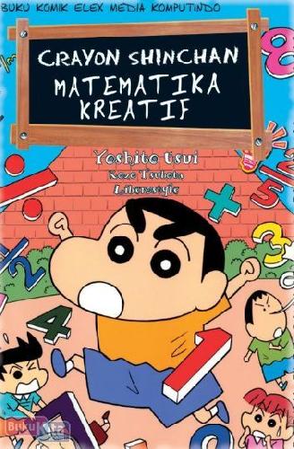 Cover Buku Crayon Shinchan Matematika Kreatif (Disc 50%)