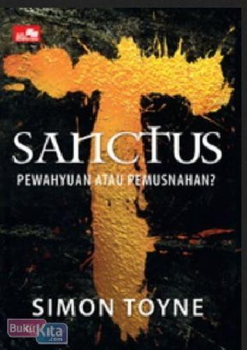 Cover Buku Sanctus - Pewahyuan atau Pemusnahan