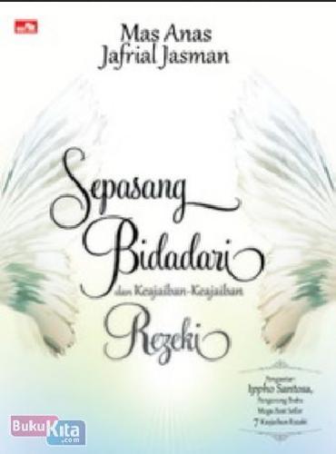 Cover Buku Sepasang Bidadari dan Keajaiban-Keajaiban Rezeki