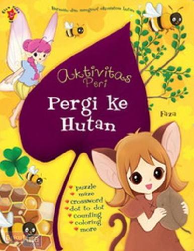 Cover Buku Buku Aktivitas Peri : Pergi ke Hutan