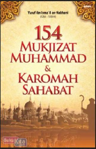Cover Buku 154 Mukjizat Muhammad & Karomah Sahabat