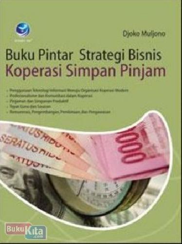 Cover Buku Buku Pintar Strategi Bisnis Koperasi Simpan Pinjam