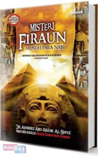 Cover Buku Misteri Firaun Musuh Para Nabi