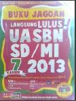 Buku Jagoan Langsung Lulus! UASBN SD/MI 2013