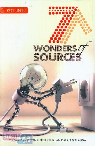 Cover Buku 7 Wonders of Sources : 7 Keajaiban Potensi Kemaksimalan Dalam Diri Anda