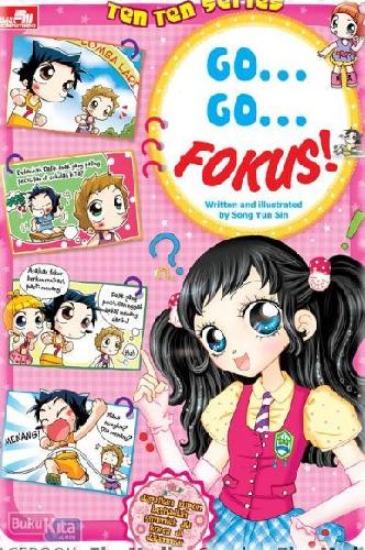 Cover Buku Ten Ten - Go... Go... Fokus!