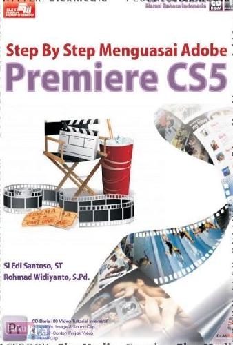 Cover Buku CBT Step by Step Menguasai Adobe Premiere CS5