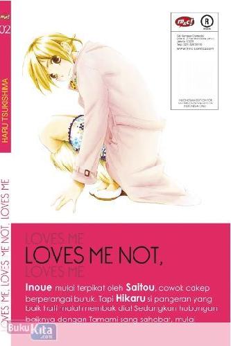 Cover Belakang Buku Loves Me, Loves Me Not, Loves Me 02