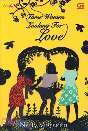 Cover Buku Amore : Three Women Looking for Love