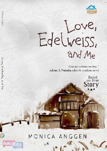 Cover Buku Love, Edelweiss, and Me