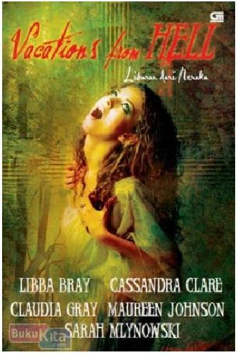 Cover Buku Liburan Dari Neraka - Vacations From Hell