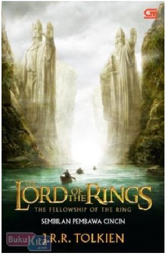Cover Buku The Lord of The Rings 1 : Sembilan Pembawa Cincin (Cover Baru)