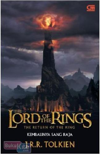 Cover Buku The Lord of The Rings 3 : Kembalinya Sang Raja (Cover Baru)
