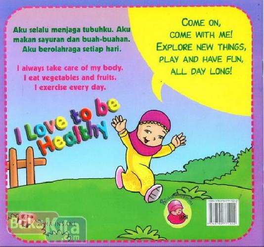 Cover Belakang Buku I Love to be Healthy - Aku Senang Tubuhku Sehat (full color)