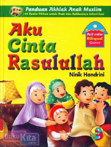 Cover Buku Aku Cinta Rasulullah (full color-Bilingual-Games )