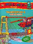 Ensiklopedia Anak Muslim 9 : Transportasi & Teknologi - Kemudahan Bagi Manusia