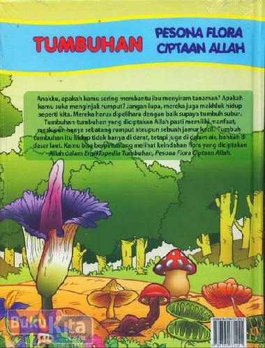 Cover Belakang Buku Ensiklopedia Anak Muslim 7 : Tumbuhan - Pesona Flora Ciptaan Allah