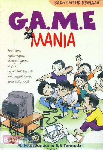 Cover Buku Game Mania (Kado Untuk Remaja)