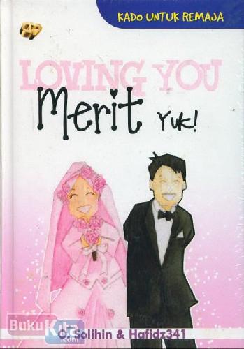 Cover Buku Loving You Merit Yuk! (Kado Untuk Remaja)