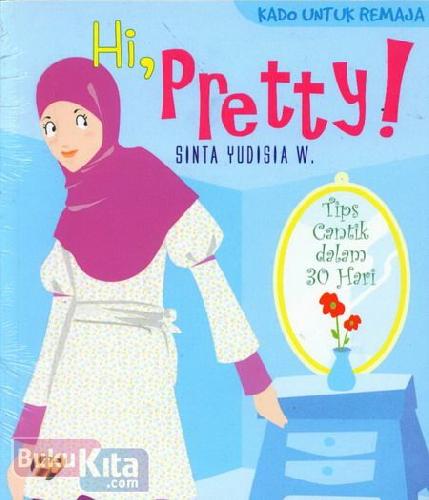 Cover Buku Hi, Pretty! (Kado Untuk Remaja)