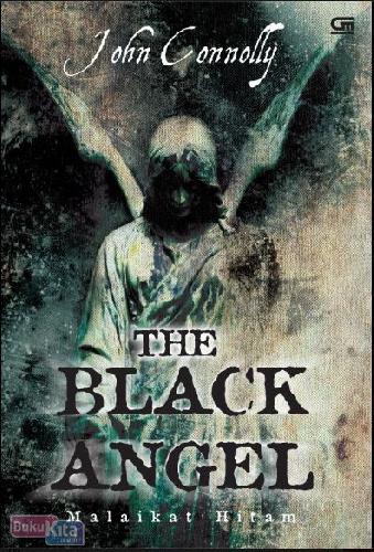 Cover Buku The Black Angel - Malaikat Hitam