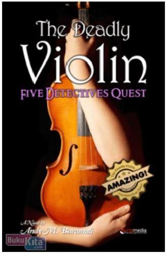 Cover Buku The Deadly Violin Five Detectives Quest