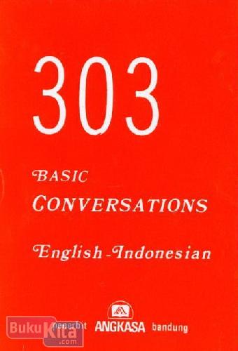 Cover Buku 303 Basic Conversation English-Indonesia