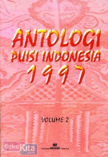 Cover Buku Antologi Puisi Indonesia 1997 Volume 2