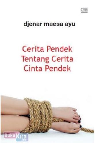 Cover Buku Cerita Pendek Tentang Cerita Cinta Pendek (Cover Baru)