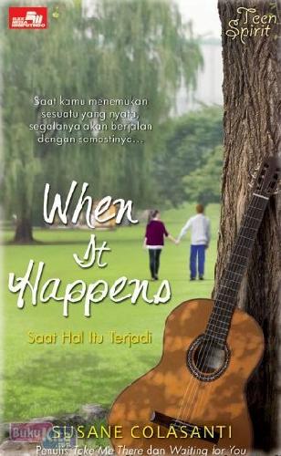 Cover Buku Teen Spirit : When it Happens - Saat Hal Itu Terjadi