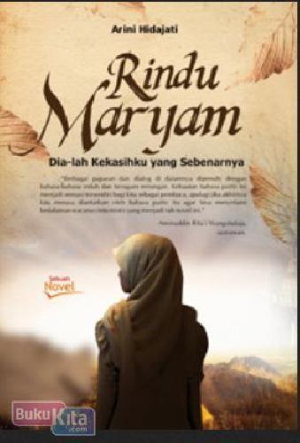 Cover Buku Rindu Maryam : Dia-lah Kekasihku yang Sebenarnya