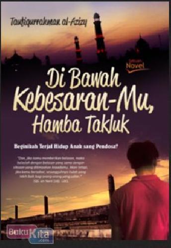 Cover Buku Di Bawah Kebesaran-Mu, Hamba Takluk