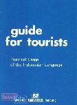 Guide For Tourists (Practical Usage of the Indonesian Language)