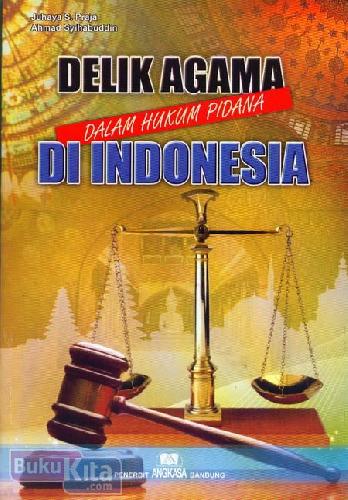 Cover Buku Delik Agama Dalam Hukum Pidana Di Indonesia