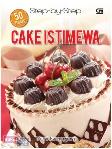 50 Resep Step by Step : Cake Istimewa