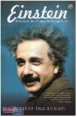 Einstein : Kehidupan Dan Pengaruhnya Bagi Dunia