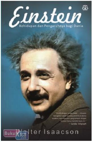 Cover Buku Einstein : Kehidupan Dan Pengaruhnya Bagi Dunia