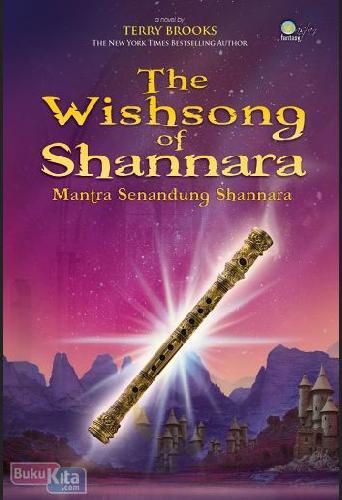 Cover Buku The Wishsong of Shannara - Mantra Senandung Shannara