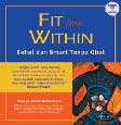 Cover Buku Fit From Within : Sehat dan Smart Tanpa Obat